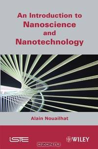 An Introduction to Nanosciences and Nanotechnology