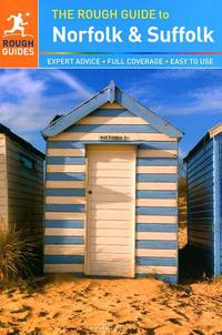 The Rough Guide to Norfolk & Suffolk