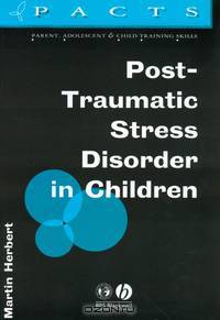 Post–Traumatic Stress Disorder in Children