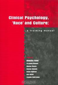 Clinical Psychology, ?Race? and Culture