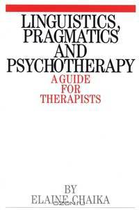 Linguistics, Pragmatics and Psychotherapy