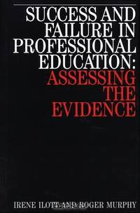 Success and Failure in Professional Education
