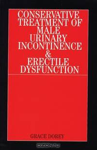 Conservative Treatment of Male Urinary Incontinence and Erectile Dysfunction