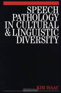 Speech Pathology in Cultural and Linguistic Diversity