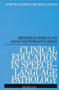 Clinical Education in Speech–Language Pathology