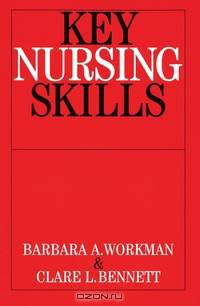 Key Nursing Skills
