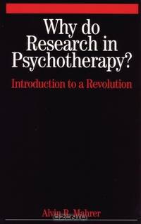 Why Do Research in Psychotherapy?