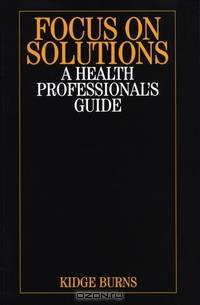 Focus on Solutions