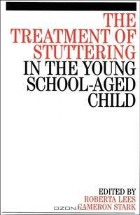 The Treatment of Stuttering in the Young School Aged Child