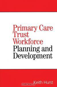 Primary Care Trust Workforce