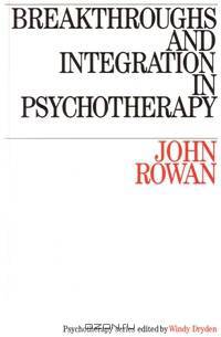 Breakthroughs and Integration in Psychotherapy