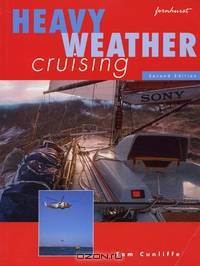 Heavy Weather Cruising
