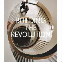 Building the Revolution