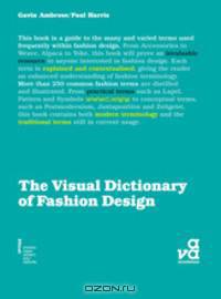 The Visual Dictionary of Fashion Design
