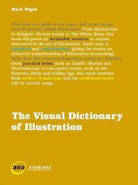 The Visual Dictionary of Illustration