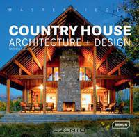 Masterpieces: Country House Architecture + Design