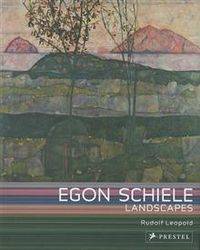 Egon Schiele. Landscapes