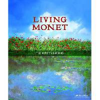 Living Monet. The Artist's Gardens
