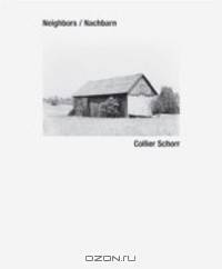 Collier Schorr: Neighbors: Forests and Fields