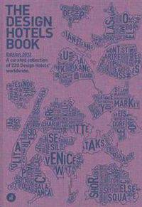 The Design Hotelsa' Book: 2012