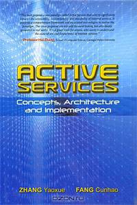 Active Services: Concepts, Architecture and Implementation