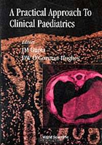 A Practical Approach to Clinical Pediatrics