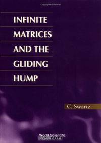 Infinite Matrices and the Gliding Hump
