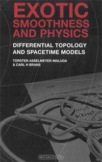 Exotic Smoothness And Physics: Differential Topology And Spacetime Models