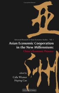 Asian Economic Cooperation In The New Millennium: China