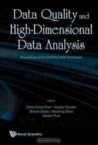 Data Quality and High-dimensional Data Analysis: Proceedings of the Dasfaa 2008 Workshops