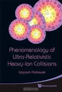 Phenomenology of Ultra-relativistic Heavy-ion Collisions
