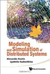 Modeling and Simulation of Distributed Systems