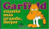 Grafield, Cuanto Mas Grande, Mejor: Cuanto mas grande mejor