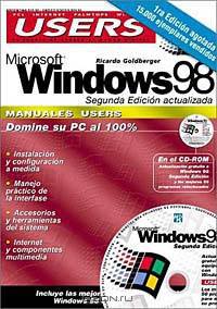 MS Windows 98 Segunda Edicion Manual del Usuario con CD-ROM: Manuales Users, en Espanol / Spanish