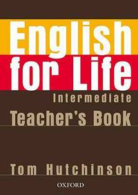 English for Life Intermediate Teacher's Book Pack