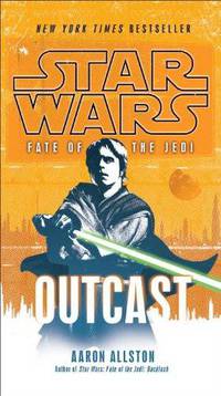 Star Wars Fate of the Jedi #1: Outcast