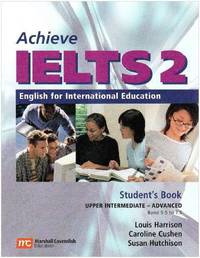 Achieve ielts student`s book upper intermediate - advanced (band 5.5 to 7.5)