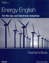Energy English for the Gas and Electricity Industries Teacher's Book
