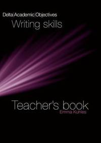 Delta Academic Objectives: Writing Skills Teacher Book