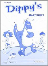 Dippy's Adventures 1 Teacher's Book