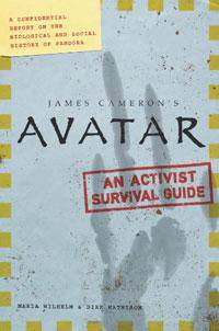 Avatar: A Confidential Report on the Biological and Social History of Pandora
