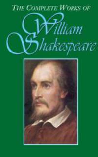 The Complete Works of William Shakespeare (Special Editions)