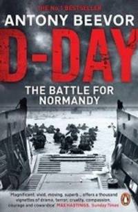 D-Day and the Battle for Normandy