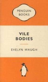 Vile Bodies