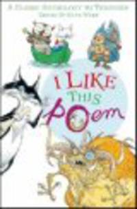 I Like This Poem: A Collection of Best-loved Poems Chosen by Children for Other Children in Aid of the International Year of the Child