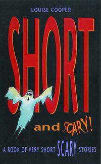 Short and Scary