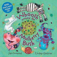Whoosh Around the Mulberry Bush (+ Audio CD)