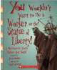 You Wouldn't Want to Be Worker on Statue of Liberty!