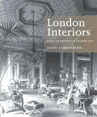 London Interiors: From the Archives of Country Life