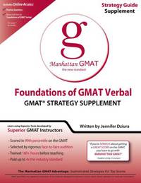 Foundations of GMAT. Verbal Strategy Guide Supplement